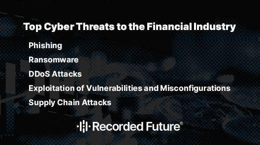 Top Cyber Threats to the Financial Industry​​ 